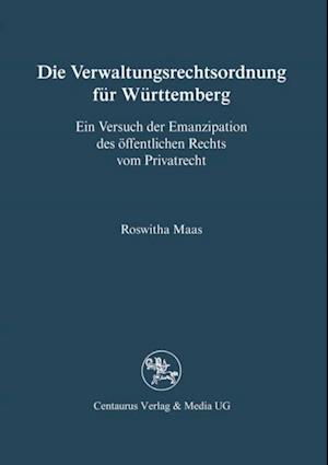 Die Verwaltungsrechtsordnung für Württemberg