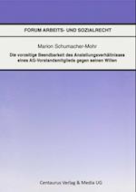 Die vorzeitige Beendbarkeit des Anstellverhältnisses eines AG-Vorstandmitglieds gegen seinen Willen