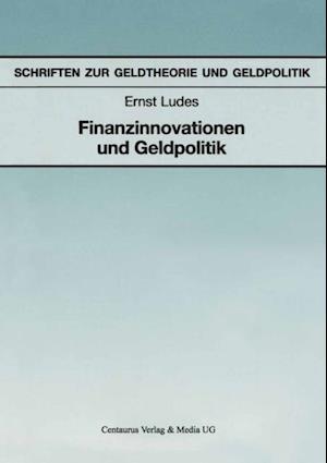 Finanzinnovationen und Geldpolitik