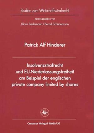 Insolvenzstrafrecht und EU-Niederlassungsfreiheit am Beispiel der englischen private company limited by shares