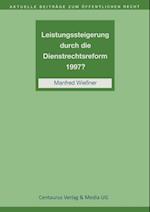 Leistungssteigerung durch die Dienstrechtreform 1997?