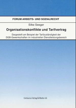 Organisationskonflikte und Tarifvertrag