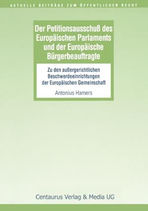 Der Petitionsausschuss des Europäischen Parlament und der Europäische Bürgerbeauftragte