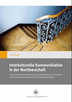 Interkulturelle Kommunikation in der Nachbarschaft