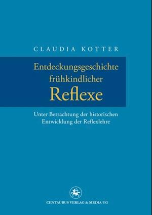 Entdeckungsgeschichte frühkindlicher Reflexe