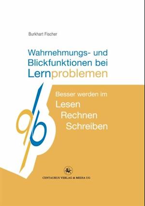 Wahrnehmungs- und Blickfunktionen bei Lernproblemen