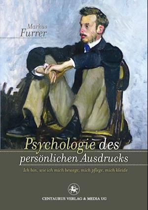 Psychologie des persönlichen Ausdrucks