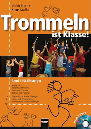 Trommeln ist Klasse! Band 1 für Einsteiger