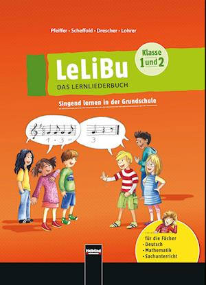 LeLiBu (Klasse 1 und 2) - DAS LERNLIEDERBUCH