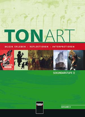 Tonart. Schülerbuch (Ausgabe D). Sekundarstufe II