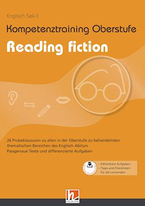 Kompetenztraining Oberstufe - Reading fiction