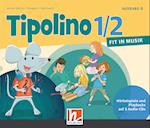 Tipolino 1/2 - Fit in Musik. Audio-CDs. Ausgabe D