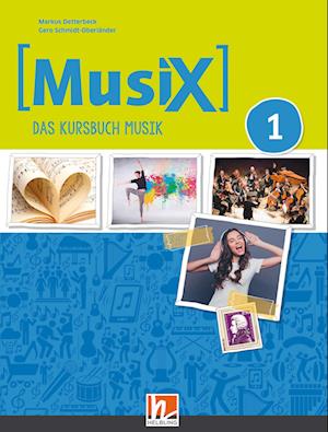 MusiX 1. Schülerband. Neuausgabe 2019