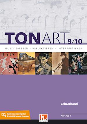 TONART 9/10. Lehrerband. Ausgabe BG (Bayern Gym LehrplanPLUS)