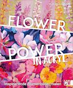 Flower Power in Acryl
