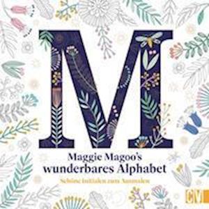 Maggie Magoos wunderbares Alphabet