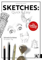 Sketches: Quick & Easy