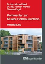 Kommentar zur Muster-Holzbaurichtlinie (MHolzBauRL)