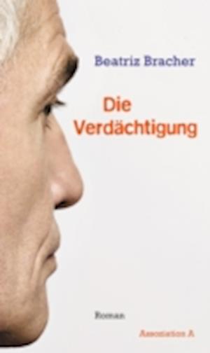 Die Verdächtigung