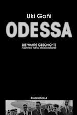 Odessa: Die wahre Geschichte