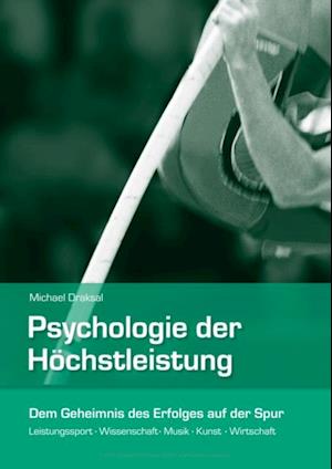 Psychologie der Höchstleistung