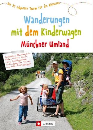 Wanderungen mit dem Kinderwagen Münchner Umland