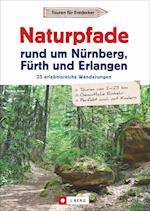 Naturpfade rund um Nürnberg, Fürth und Erlangen