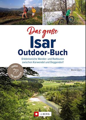 Das große Isar-Outdoor-Buch