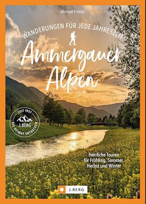 Wanderungen für jede Jahreszeit Ammergauer Alpen