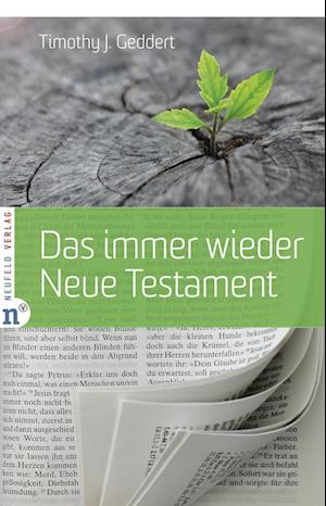 Das immer wieder Neue Testament