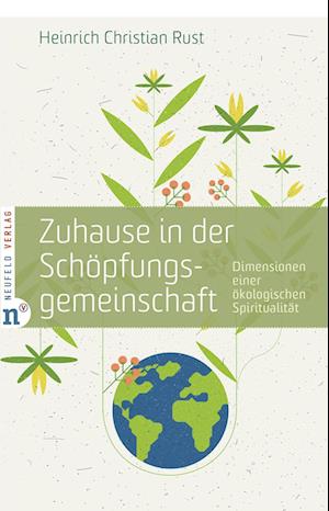 Zuhause in der Schöpfungsgemeinschaft