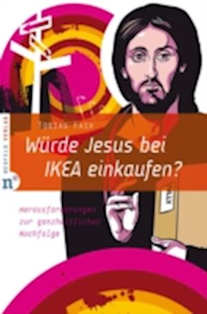 Würde Jesus bei IKEA einkaufen?