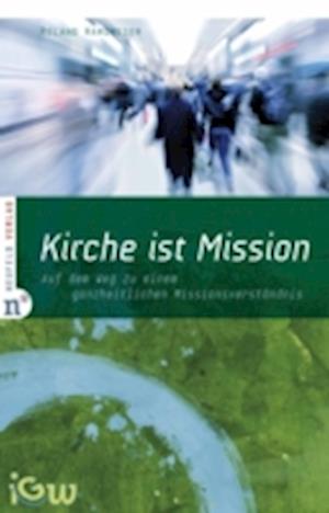 Kirche ist Mission