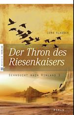 Der Thron des Riesenkaisers