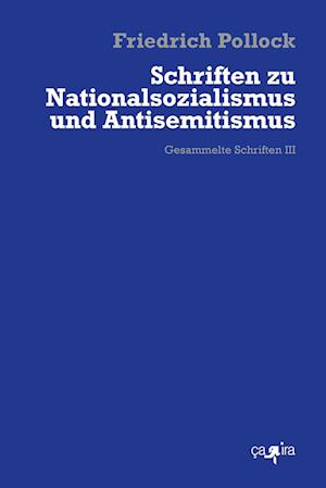 Schriften zu Nationalsozialismus und Antisemitismus