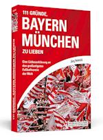 111 Gründe, Bayern München zu lieben