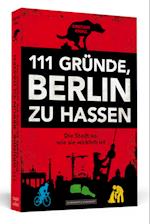 111 Gründe, Berlin zu hassen