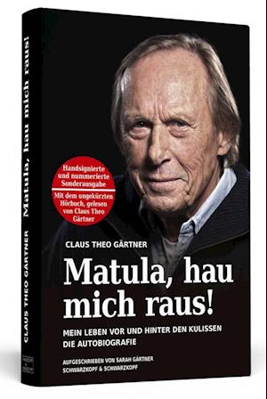 Matula, hau mich raus! Handsigniert mit Hörbuch, nummerierte und limitierte Sonderausgabe