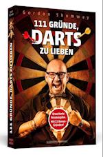 111 Gründe, Darts zu lieben