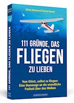 111 Gründe, das Fliegen zu lieben