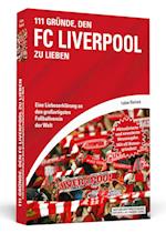 111 Gründe, den FC Liverpool zu lieben