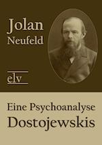 Eine Psychoanalyse Dostojewskis