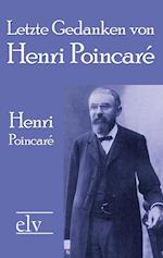 Letzte Gedanken von Henri Poincar¿
