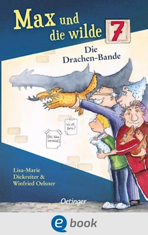 Max und die wilde 7 3. Die Drachen-Bande