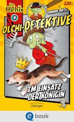 Olchi-Detektive 4. Im Einsatz der Königin