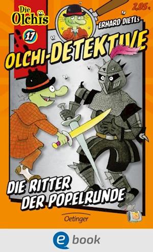 Olchi-Detektive 17. Die Ritter der Popelrunde