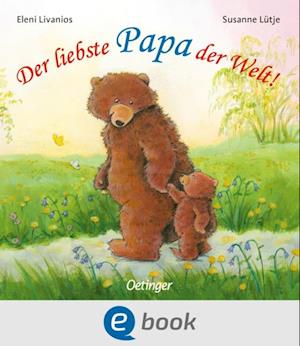 Der liebste Papa der Welt!