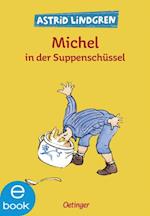 Michel aus Lönneberga 1. Michel in der Suppenschüssel