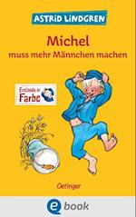 Michel aus Lönneberga 2. Michel muss mehr Männchen machen