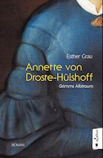 Annette von Droste-Hülshoff. Grimms Albtraum